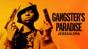 Gangster's Paradise: Jerusalema