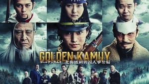 Golden Kamuy -The Hunt of Prisoners in Hokkaido-