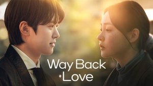 Way Back Love