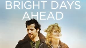 Bright Days Ahead