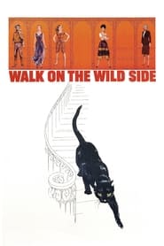 دانلود فیلم Walk on the Wild Side 1962
